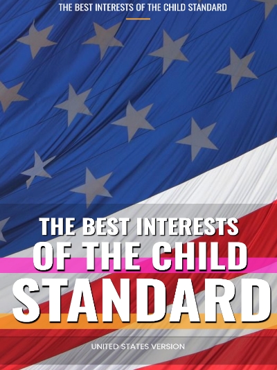The Best Interests of the Child Standard USA